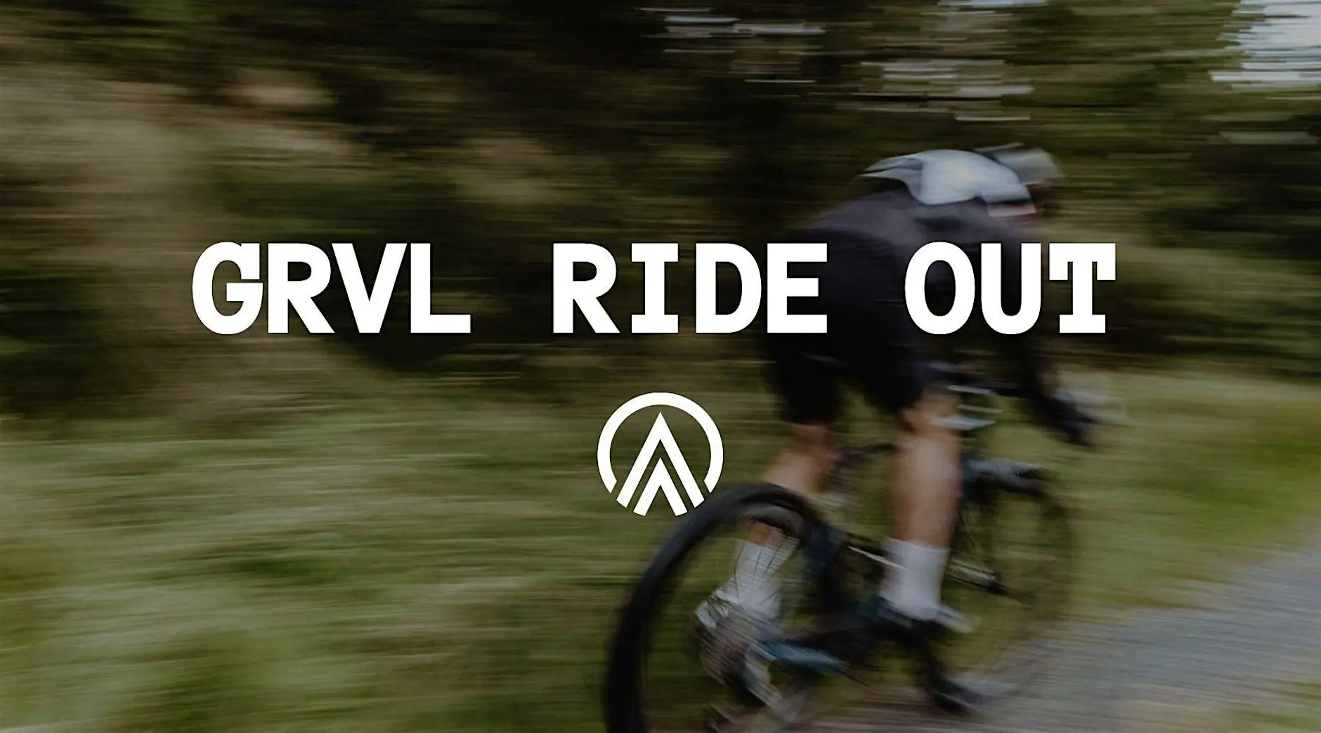 GRVL Ride Out